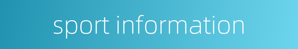 sport information的同义词