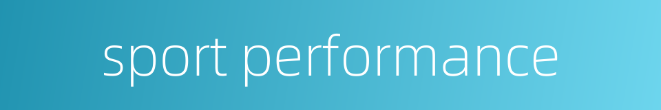 sport performance的同义词