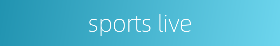 sports live的同义词