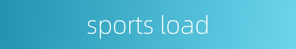 sports load的同义词