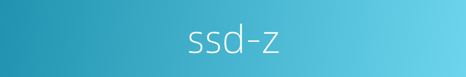ssd-z的同义词