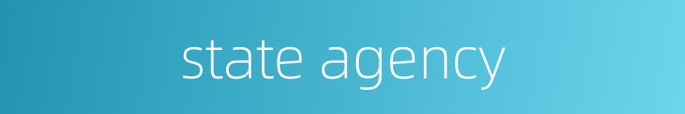 state agency的同义词