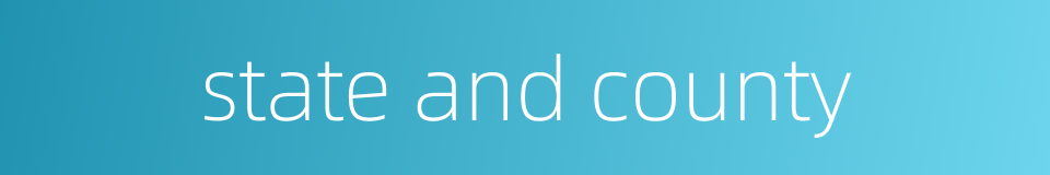 state and county的同义词