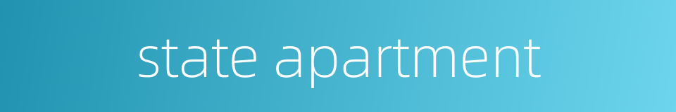 state apartment的同义词