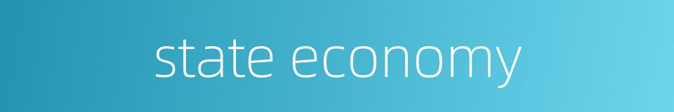 state economy的同义词