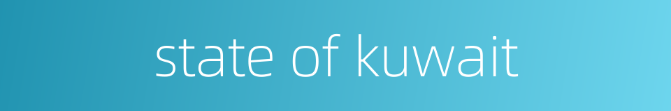 state of kuwait的同义词