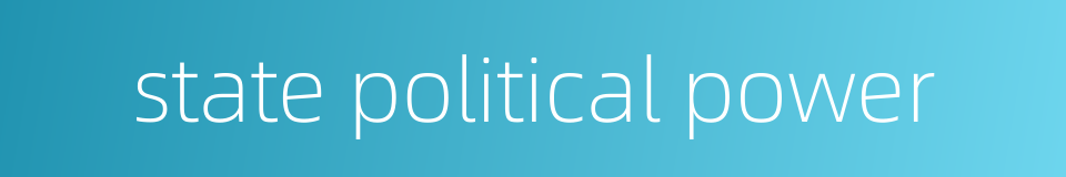 state political power的同义词