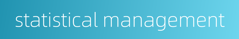 statistical management的同义词