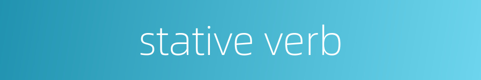 stative verb的同义词