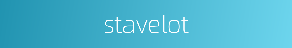 stavelot的同义词