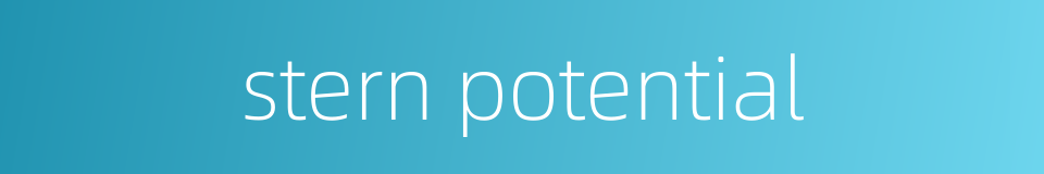 stern potential的同义词