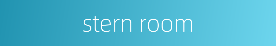 stern room的同义词