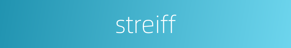 streiff的同义词