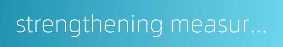 strengthening measure for earthquake resistance的同义词