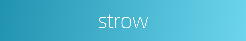 strow的同义词