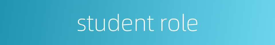 student role的同义词