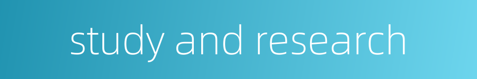 study and research的同义词