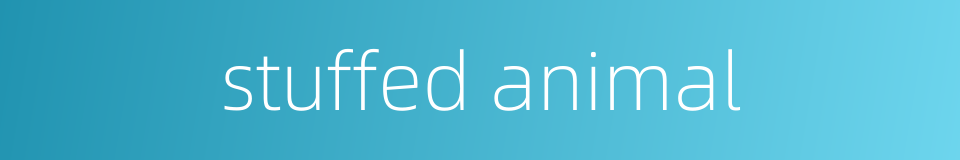 stuffed animal的同义词