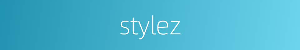 stylez的同义词