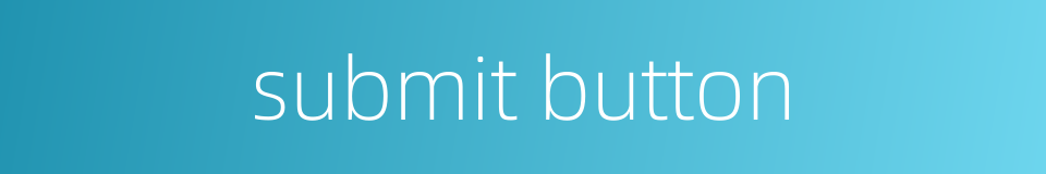 submit button的同义词