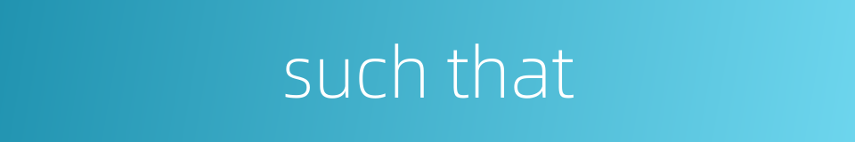 such that的同义词