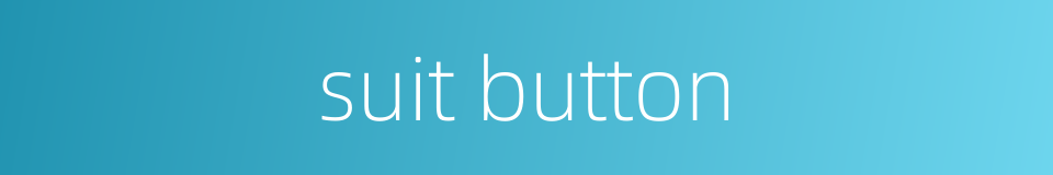suit button的同义词