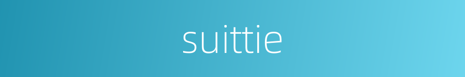 suittie的同义词