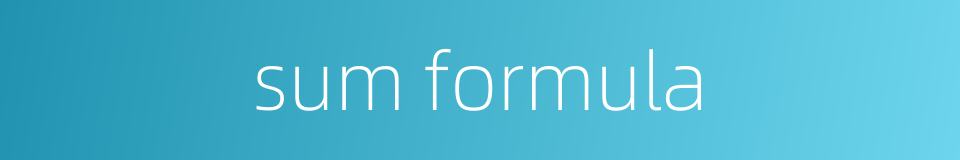 sum formula的同义词