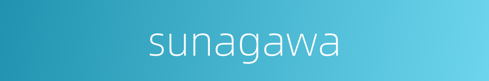 sunagawa的同义词