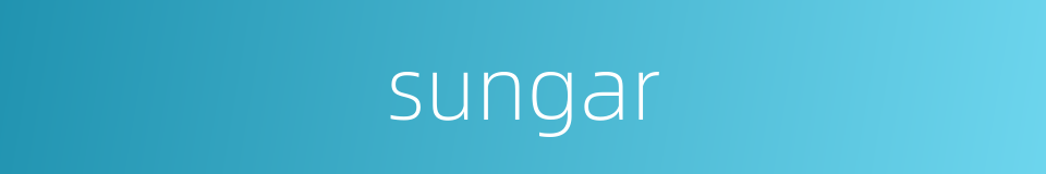 sungar的同义词
