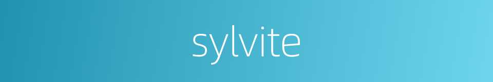 sylvite的同义词