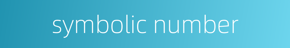 symbolic number的同义词