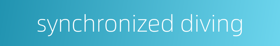 synchronized diving的同义词