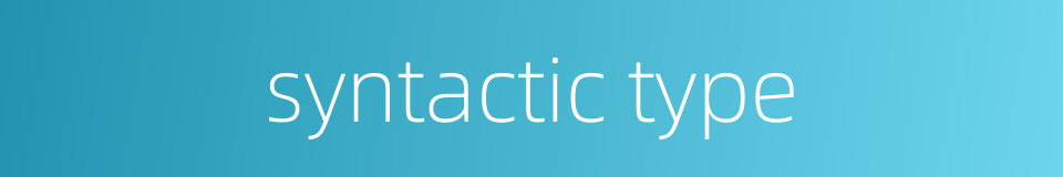 syntactic type的同义词