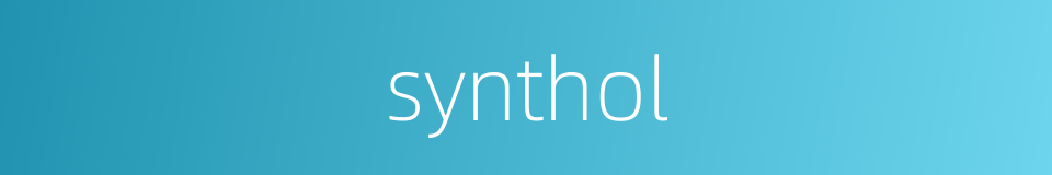synthol的同义词