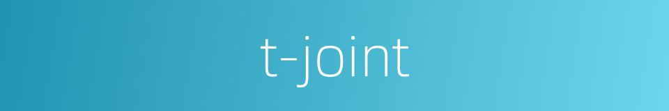 t-joint的同义词