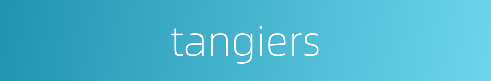 tangiers的同义词