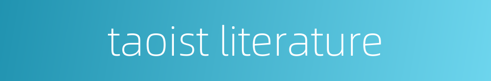 taoist literature的同义词