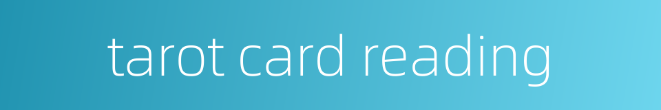 tarot card reading的同义词