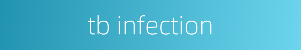 tb infection的同义词
