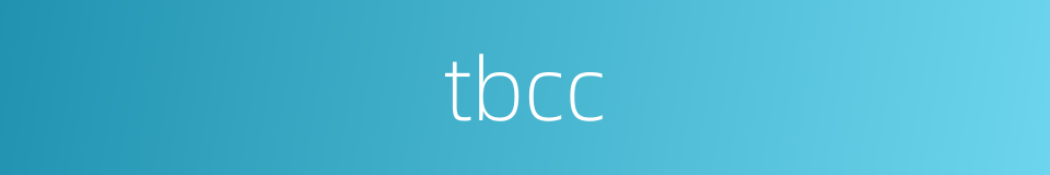 tbcc的同义词