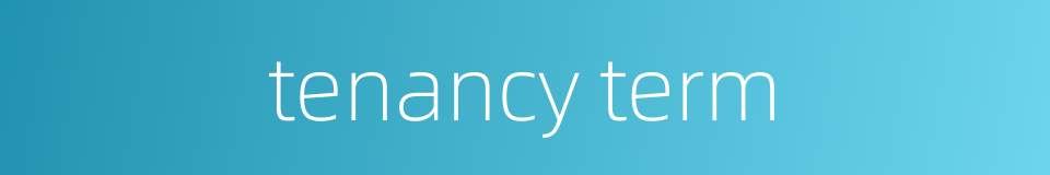 tenancy term的同义词