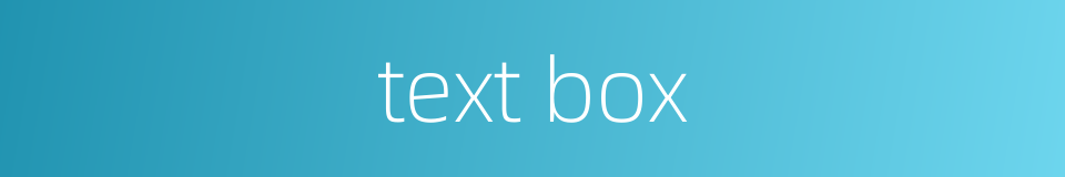 text box的同义词