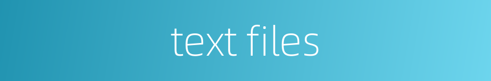 text files的同义词