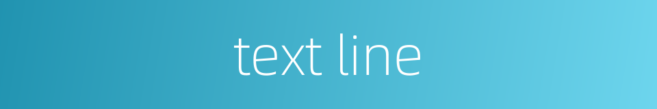 text line的同义词