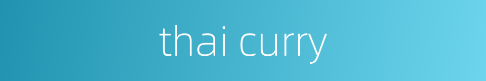 thai curry的同义词