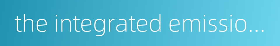 the integrated emission standard of air pollutants的同义词