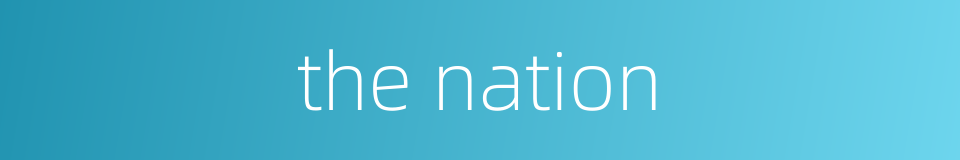 the nation的同义词