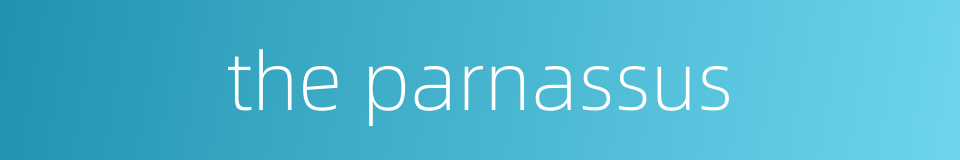 the parnassus的同义词