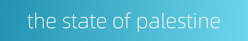 the state of palestine的同义词